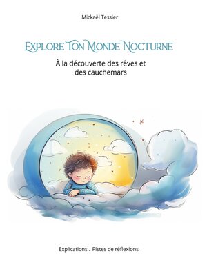 cover image of Explore ton monde nocturne